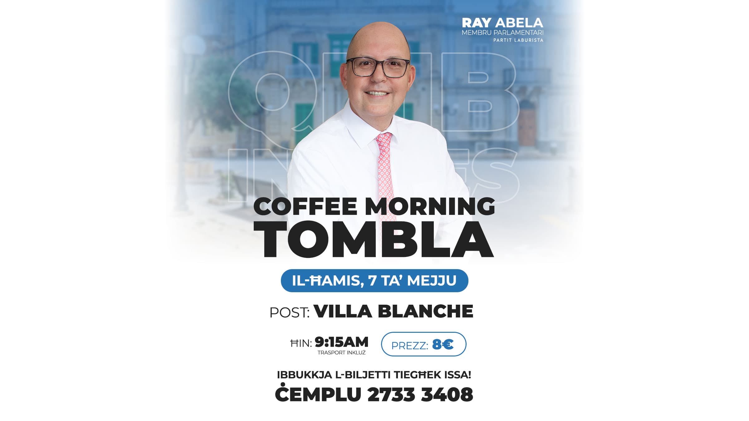 Ray Abela promozzjonali għal Attivitajiet futuri | Coffee Morning, 07 Mejju 2026, VillaBlanche